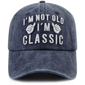 Vintage Washed Navy Baseball Cap, I'm Not Old I'm Classic Embroidery Hat, Retro Summer Casual Cotton Trucker Hat (Option: Blue)